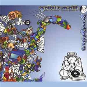 Grüvis Malt - Sound Soldiers FLAC
