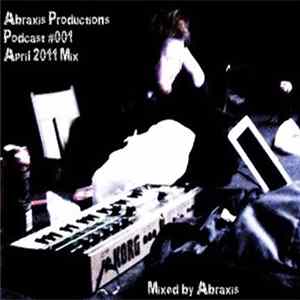 Abraxis - Abraxis Productions Podcast #001 FLAC
