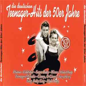 Various - Die Deutschen Teenager-Hits Der 50er Jahre (3CD-Box) FLAC