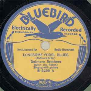 Delmore Brothers - Lonesome Yodel Blues / Gonna Lay Down My Old Guitar FLAC