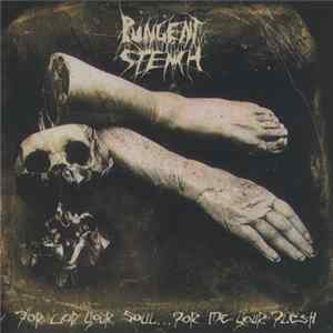 Pungent Stench - For God Your Soul... For Me Your Flesh FLAC