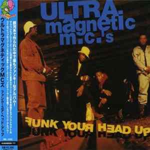 Ultramagnetic MC's - Funk Your Head Up FLAC