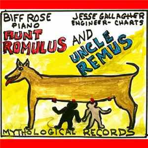 Biff Rose - Aunt Romulus & Uncle Remus FLAC