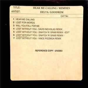 Delta Goodrem - Hear Me Calling / Lost Without You (Remixes) FLAC