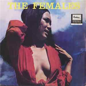 The Females - The Females FLAC