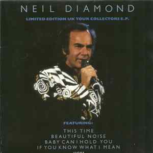 Neil Diamond - U.K.Tour Collectors E.P. FLAC