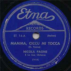 Nicola Paone - Mamma, Ciccu Mi Tocca / Preghiera Di Bimbo FLAC
