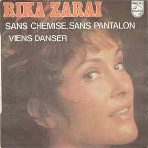 Rika Zaraï - Sans Chemise, Sans Pantalon / Viens Danser FLAC