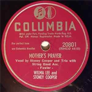 Wilma Lee And Stoney Cooper - Mother's Prayer / Ghost Train FLAC