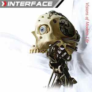 Interface - Visions Of Modern Life FLAC