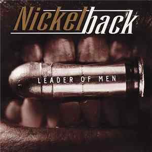Nickelback - Leader Of Men FLAC
