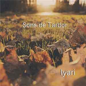 Iyari - Sons De Tardor FLAC