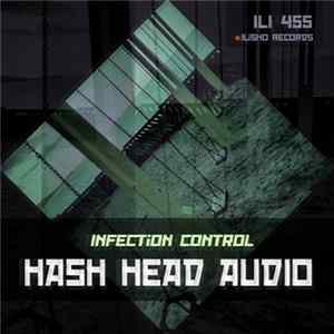 Hash Head Audio - Infection Control FLAC
