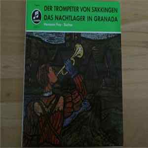 Hermann Prey, Helga Hildebrand, Karl Kohn, Chor der Deutschen Oper Berlin, Otto Fröhlich - Der Trompeter Von Säkkingen - Das Nachtlager In Granada FLAC