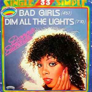 Donna Summer - Bad Girls / Dim All The Lights FLAC