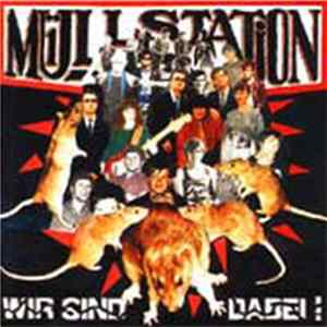 Müllstation - Wir Sind Dabei ! FLAC