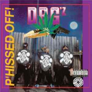DBG'z - P'hissed Off! FLAC