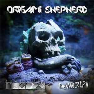 Origami Shepherd, Muisak - The Water EP II FLAC