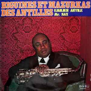 Emilien Antile Mr. Sax - Biguines Et Mazurka Des Antilles FLAC