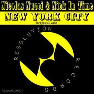 Nicolas Nucci & Nick In Time - New York City FLAC