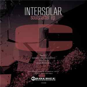 Intersolar - Soulshatter EP FLAC