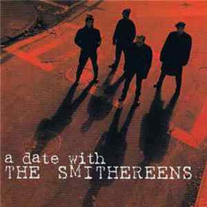 The Smithereens - A Date With The Smithereens FLAC