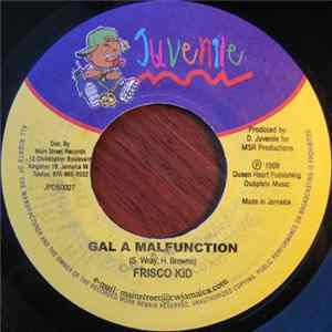 Frisco Kid - Gal A Malfunction FLAC