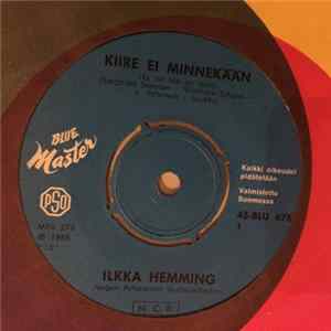 Ilkka Hemming - Kiire Ei Minnekään / Kun Yhden Saa FLAC