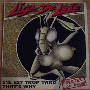 Lisa De Luxe - S'Il Est Trop Tard / That's Why FLAC