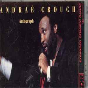 Andraé Crouch - Autograph FLAC