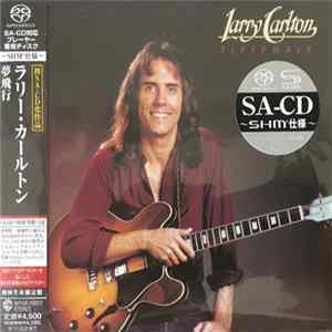 Larry Carlton - Sleepwalk FLAC