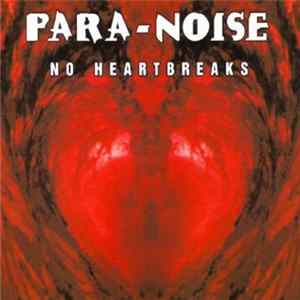 Para-Noise - No Heartbreaks FLAC