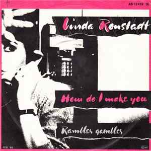 Linda Ronstadt - How Do I Make You FLAC