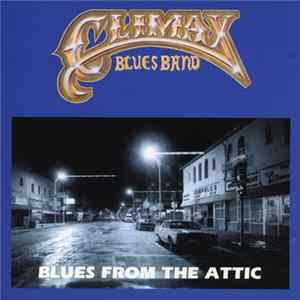 Climax Blues Band - Blues From The Attic FLAC