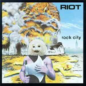 Riot - Rock City FLAC