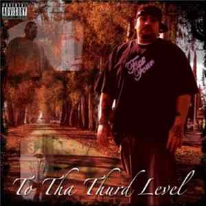 Tha Thurd - To Tha Thurd Level FLAC