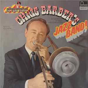 Chris Barber's Jazz Band - Recorded Live In Berlin And Copenhagen FLAC