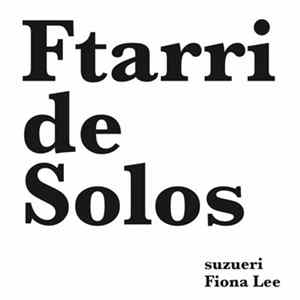 Suzueri, Fiona Lee - Ftarri De Solos FLAC