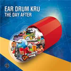 Ear Drum Kru - The Day After FLAC