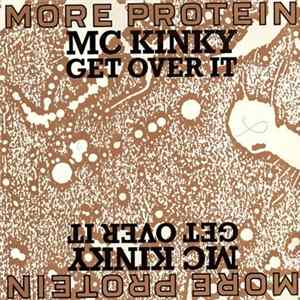 MC Kinky - Get Over It FLAC