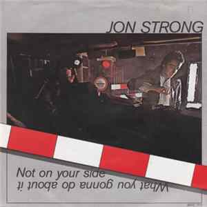 Jon Strong - Not On Your Side FLAC
