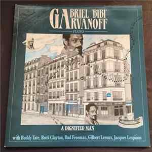 Gabriel Garvanoff - A Dignifield Man FLAC