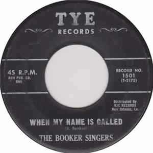 The Booker Singers - When My Name Is Called / Getting Closer To Home FLAC
