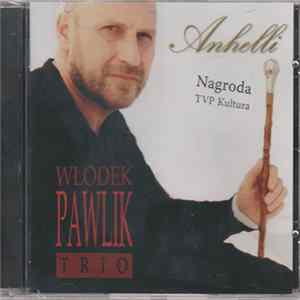 Włodek Pawlik Trio - Anhelli FLAC