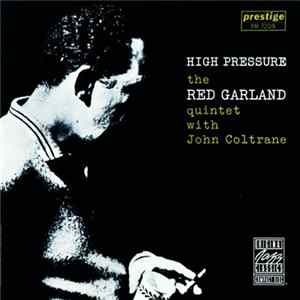 The Red Garland Quintet With John Coltrane - High Pressure FLAC