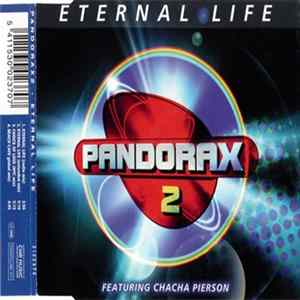 Pandorax 2 Featuring Chacha Pierson - Eternal Life FLAC