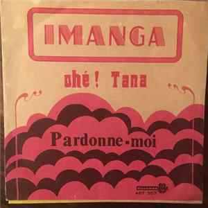 Imanga - Oh ! Tana / Pardonne - Moi FLAC