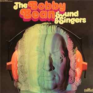The Bobby Bean Sound & Singers - The Bobby Bean Sound & Singers FLAC