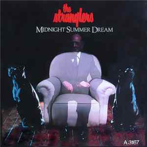 The Stranglers - Midnight Summer Dream FLAC