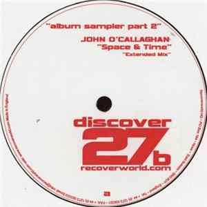 John O'Callaghan - Space & Time / Sunday 1 AM (Album Sampler Part 2) FLAC